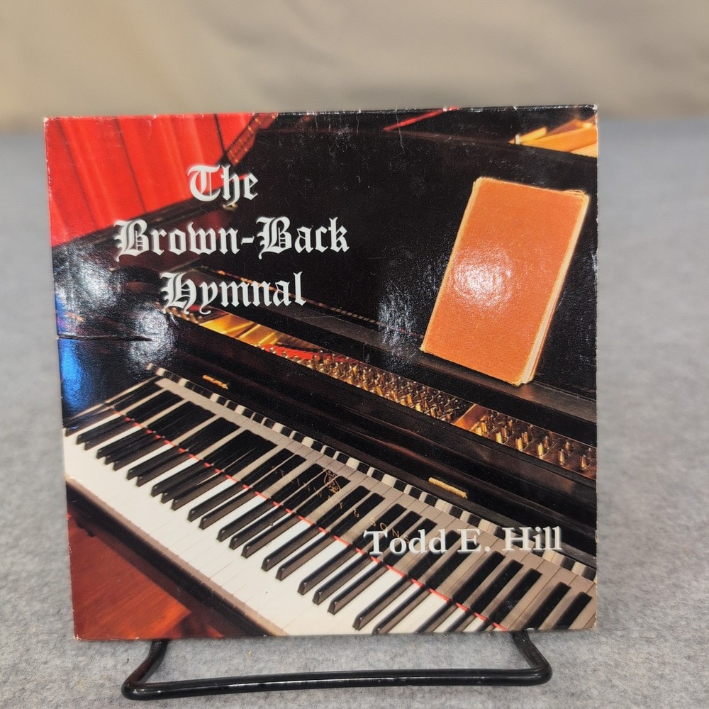 The Brown Back Hymnal Todd E Hill Piano CD Music Album - Picture 1 of 2